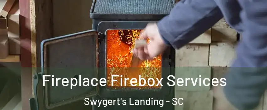 Fireplace Firebox Services Swygert's Landing - SC