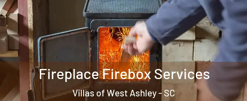 Fireplace Firebox Services Villas of West Ashley - SC