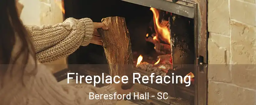 Fireplace Refacing Beresford Hall - SC