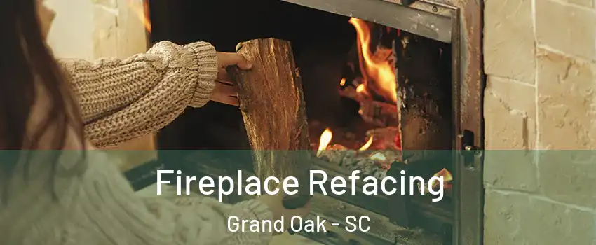 Fireplace Refacing Grand Oak - SC