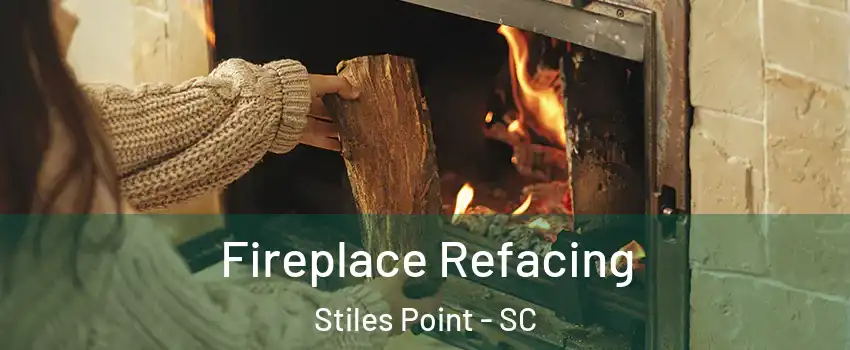 Fireplace Refacing Stiles Point - SC