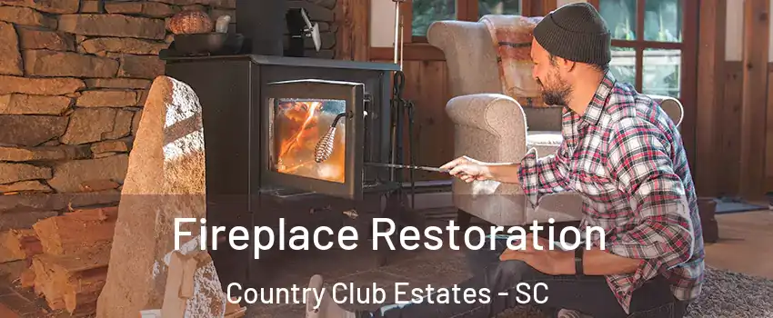 Fireplace Restoration Country Club Estates - SC