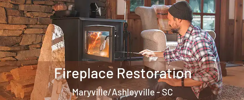 Fireplace Restoration Maryville/Ashleyville - SC