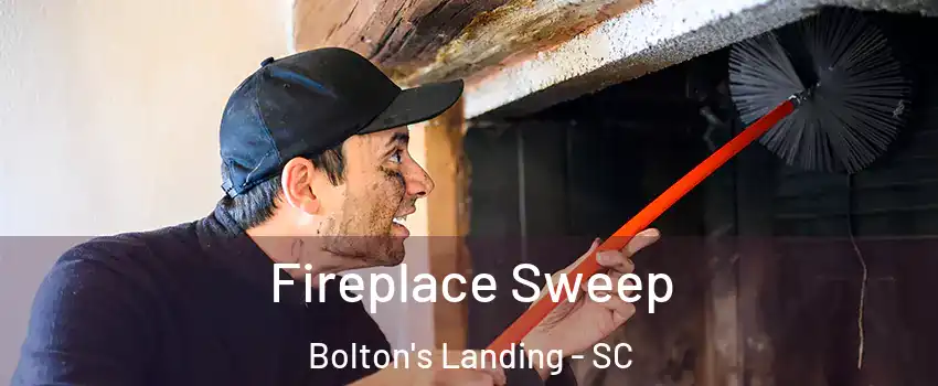 Fireplace Sweep Bolton's Landing - SC