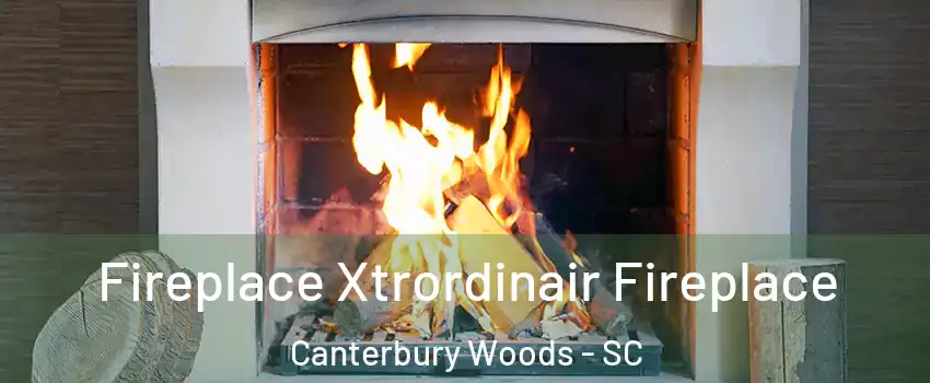 Fireplace Xtrordinair Fireplace Canterbury Woods - SC