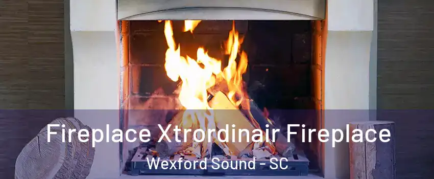 Fireplace Xtrordinair Fireplace Wexford Sound - SC