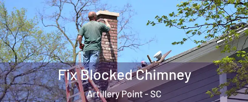 Fix Blocked Chimney Artillery Point - SC