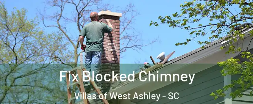 Fix Blocked Chimney Villas of West Ashley - SC