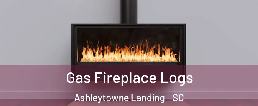 Gas Fireplace Logs Ashleytowne Landing - SC