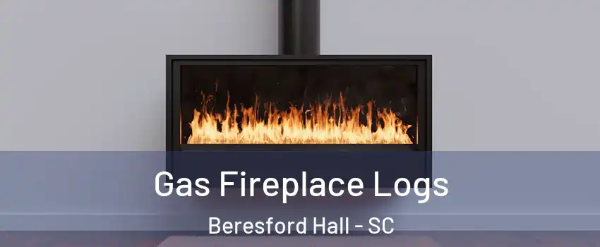 Gas Fireplace Logs Beresford Hall - SC