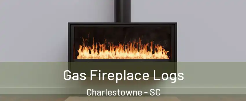 Gas Fireplace Logs Charlestowne - SC