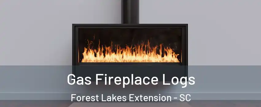 Gas Fireplace Logs Forest Lakes Extension - SC