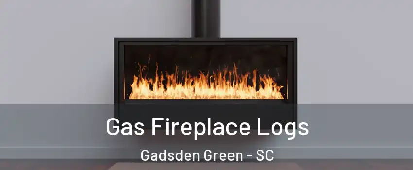 Gas Fireplace Logs Gadsden Green - SC