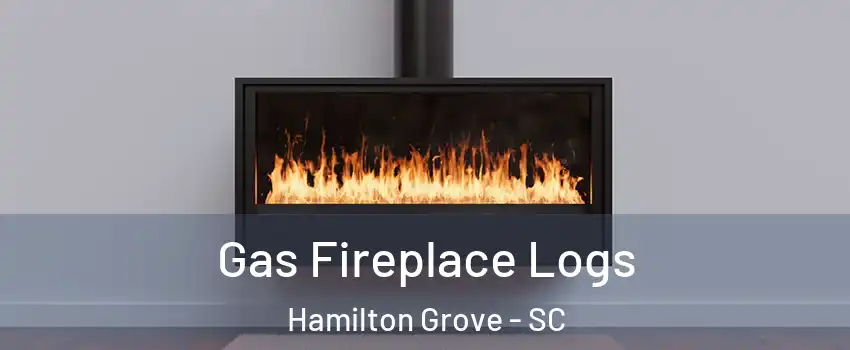 Gas Fireplace Logs Hamilton Grove - SC