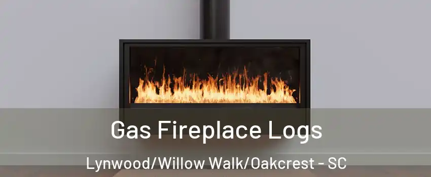 Gas Fireplace Logs Lynwood/Willow Walk/Oakcrest - SC