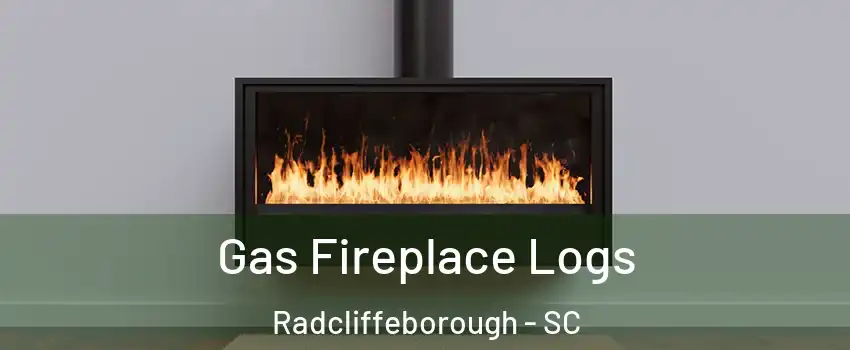 Gas Fireplace Logs Radcliffeborough - SC