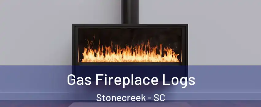 Gas Fireplace Logs Stonecreek - SC