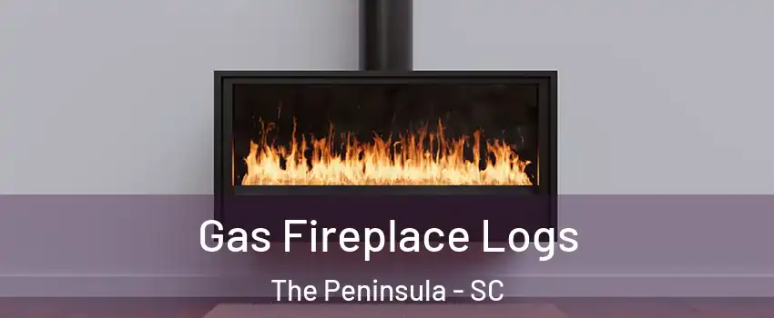 Gas Fireplace Logs The Peninsula - SC