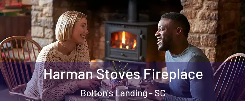 Harman Stoves Fireplace Bolton's Landing - SC