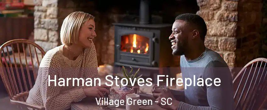 Harman Stoves Fireplace Village Green - SC