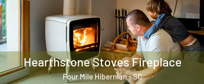 Hearthstone Stoves Fireplace Four Mile Hibernian - SC