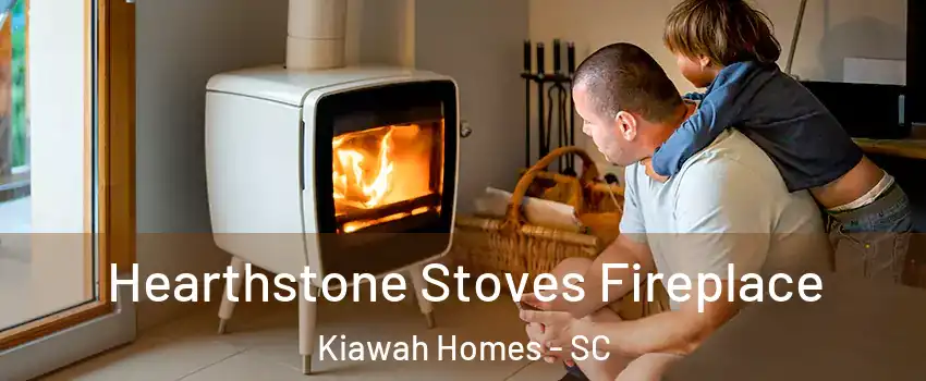 Hearthstone Stoves Fireplace Kiawah Homes - SC