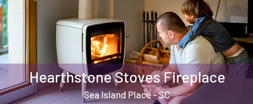 Hearthstone Stoves Fireplace Sea Island Place - SC