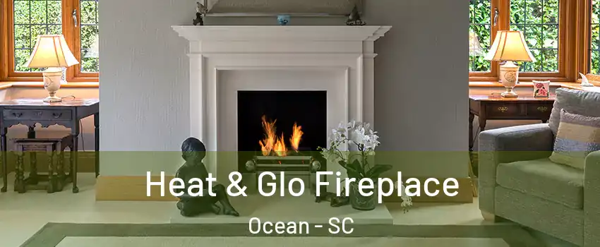 Heat & Glo Fireplace Ocean - SC