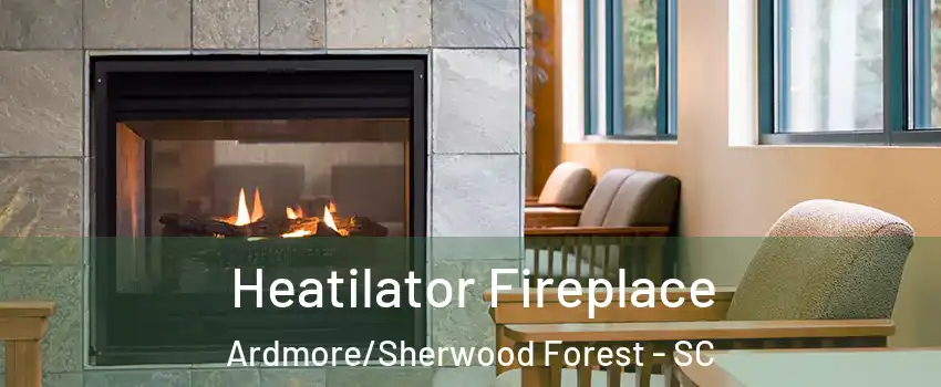 Heatilator Fireplace Ardmore/Sherwood Forest - SC