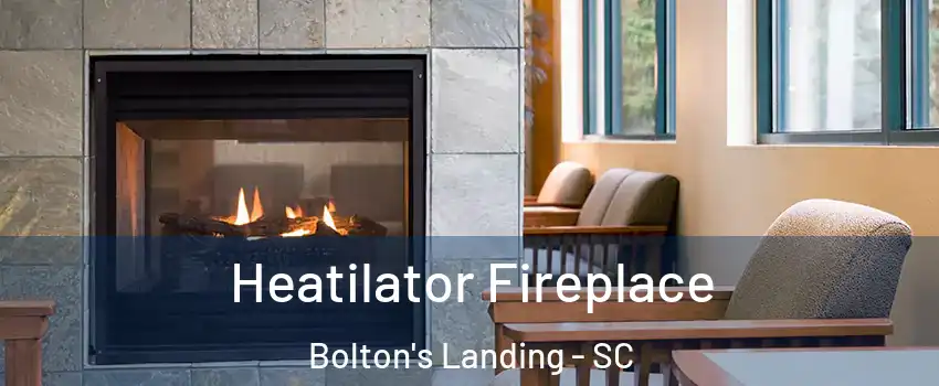 Heatilator Fireplace Bolton's Landing - SC