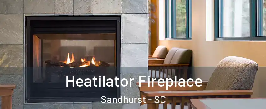 Heatilator Fireplace Sandhurst - SC