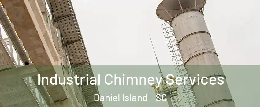 Industrial Chimney Services Daniel Island - SC