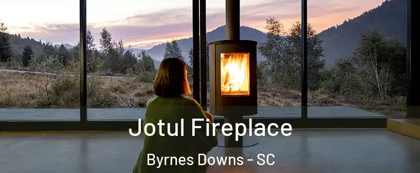 Jotul Fireplace Byrnes Downs - SC