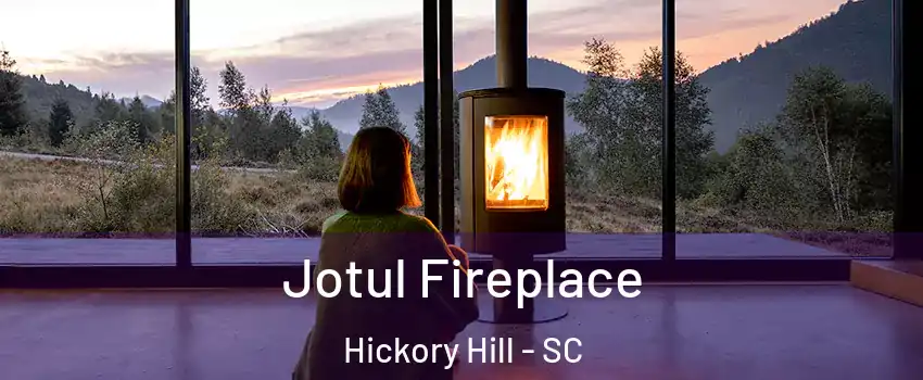 Jotul Fireplace Hickory Hill - SC