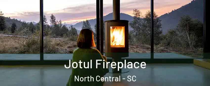 Jotul Fireplace North Central - SC