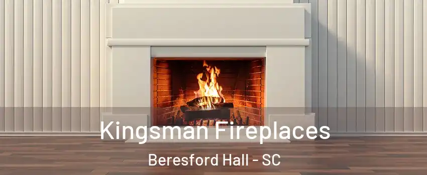 Kingsman Fireplaces Beresford Hall - SC