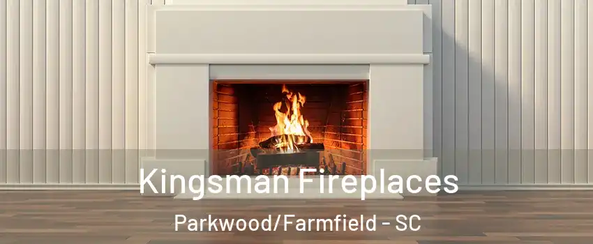 Kingsman Fireplaces Parkwood/Farmfield - SC