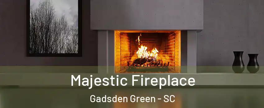 Majestic Fireplace Gadsden Green - SC