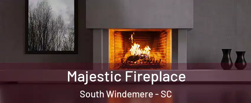 Majestic Fireplace South Windemere - SC