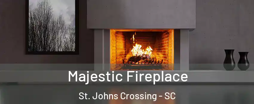 Majestic Fireplace St. Johns Crossing - SC