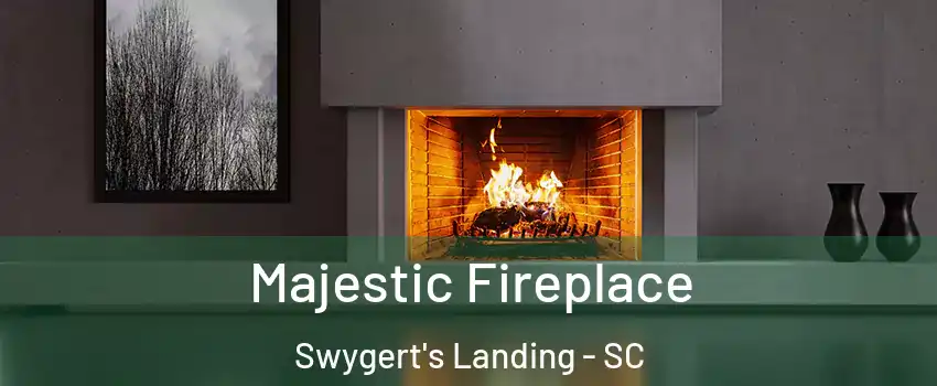 Majestic Fireplace Swygert's Landing - SC