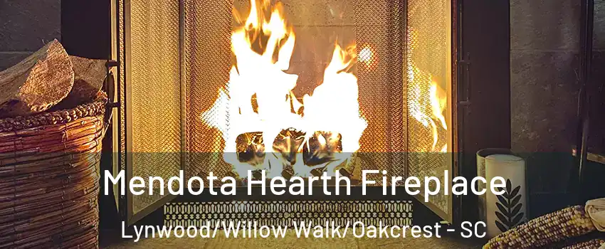 Mendota Hearth Fireplace Lynwood/Willow Walk/Oakcrest - SC