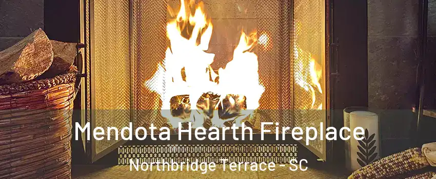 Mendota Hearth Fireplace Northbridge Terrace - SC