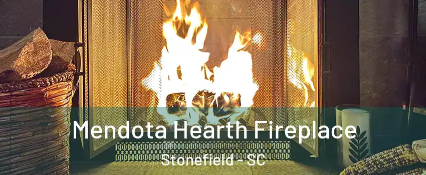 Mendota Hearth Fireplace Stonefield - SC