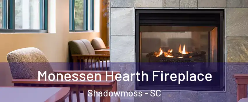 Monessen Hearth Fireplace Shadowmoss - SC