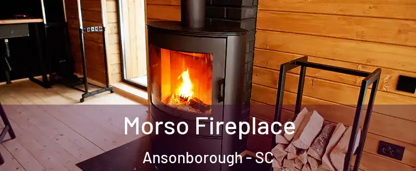 Morso Fireplace Ansonborough - SC