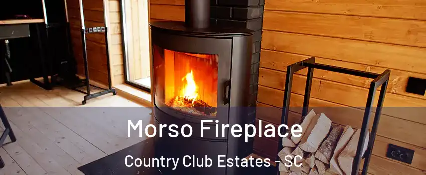 Morso Fireplace Country Club Estates - SC