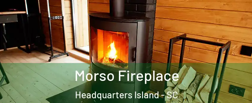 Morso Fireplace Headquarters Island - SC