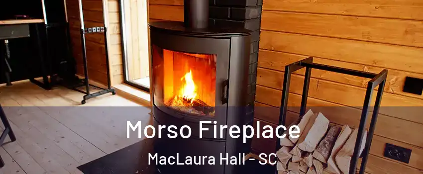 Morso Fireplace MacLaura Hall - SC