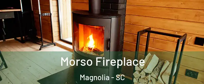 Morso Fireplace Magnolia - SC